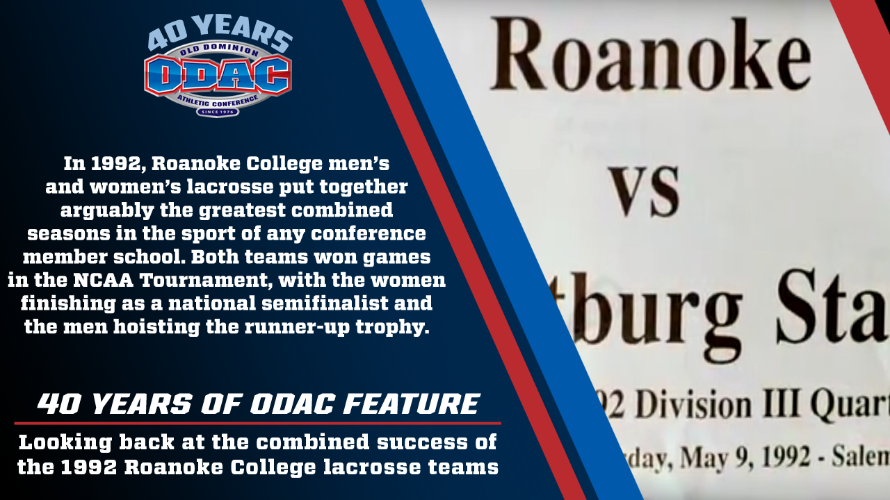 ODAC 40 Feature: 1992 Roanoke Men's and Women's Lacrosse