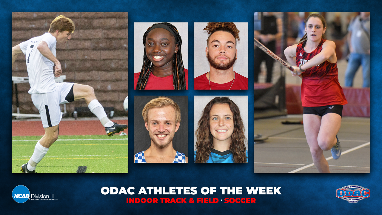 ODAC Athletes of the Week | Indoor Track & Field, Soccer