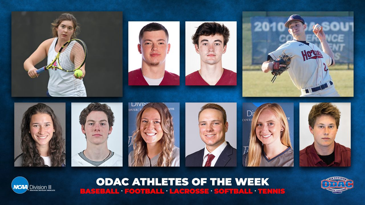 ODAC Athletes of the Week | Baseball, Football, Lacrosse, Softball, Tennis