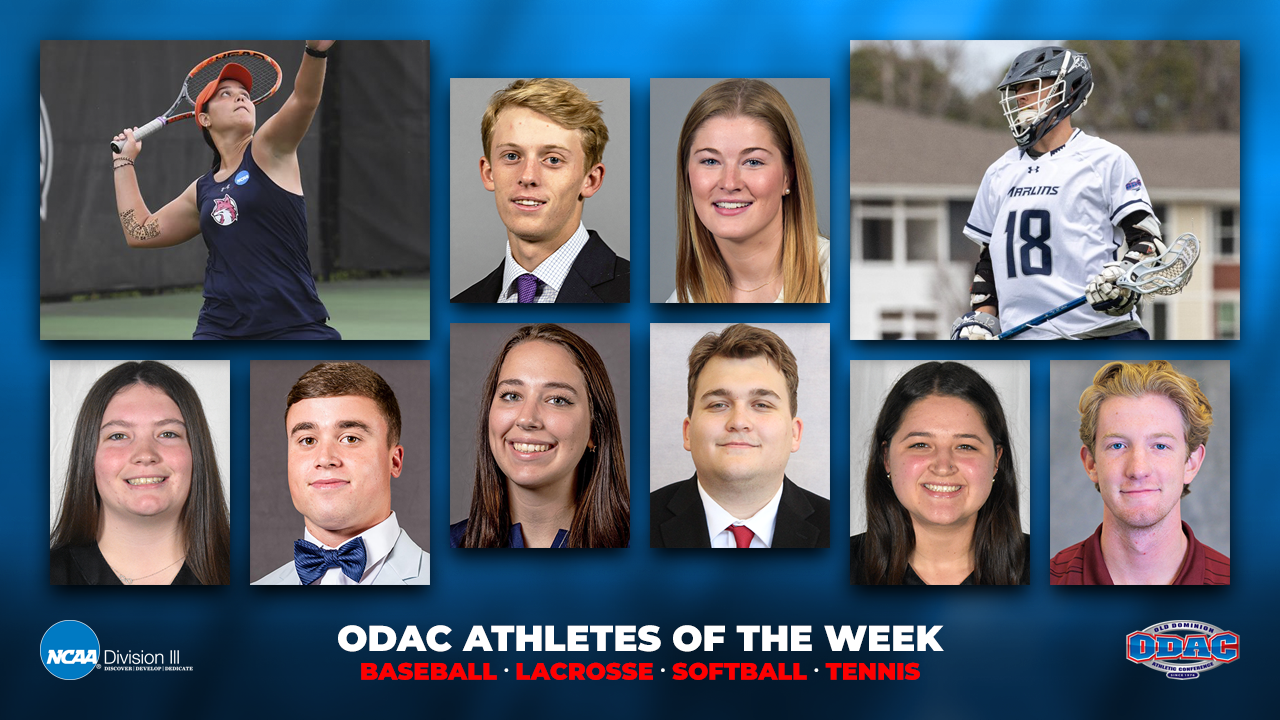 ODAC Athletes of the Week | Baseball, Lacrosse, Softball, Tennis