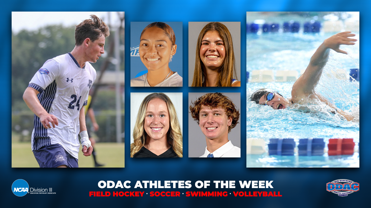 ODAC Athletes of the Week | Field Hockey, Soccer, Swimming, Volleyball