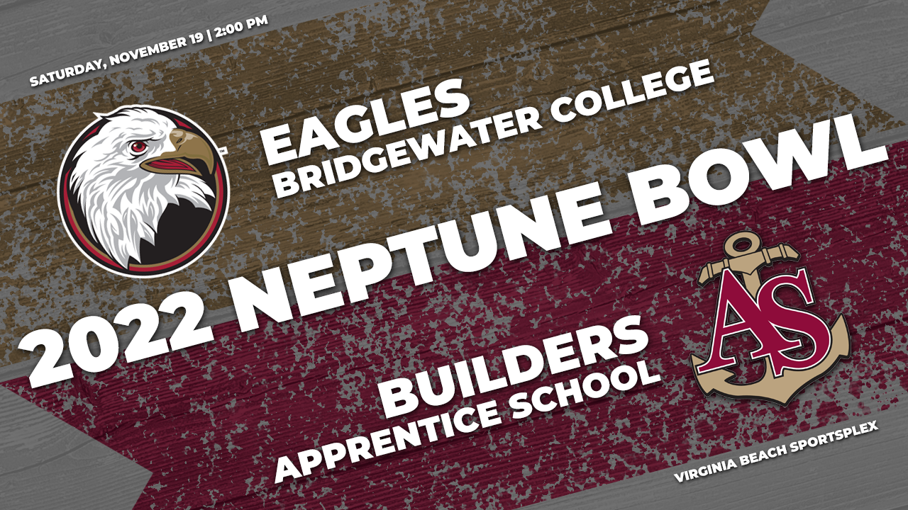 Bridgewater Meets Apprentice in Second Neptune Bowl