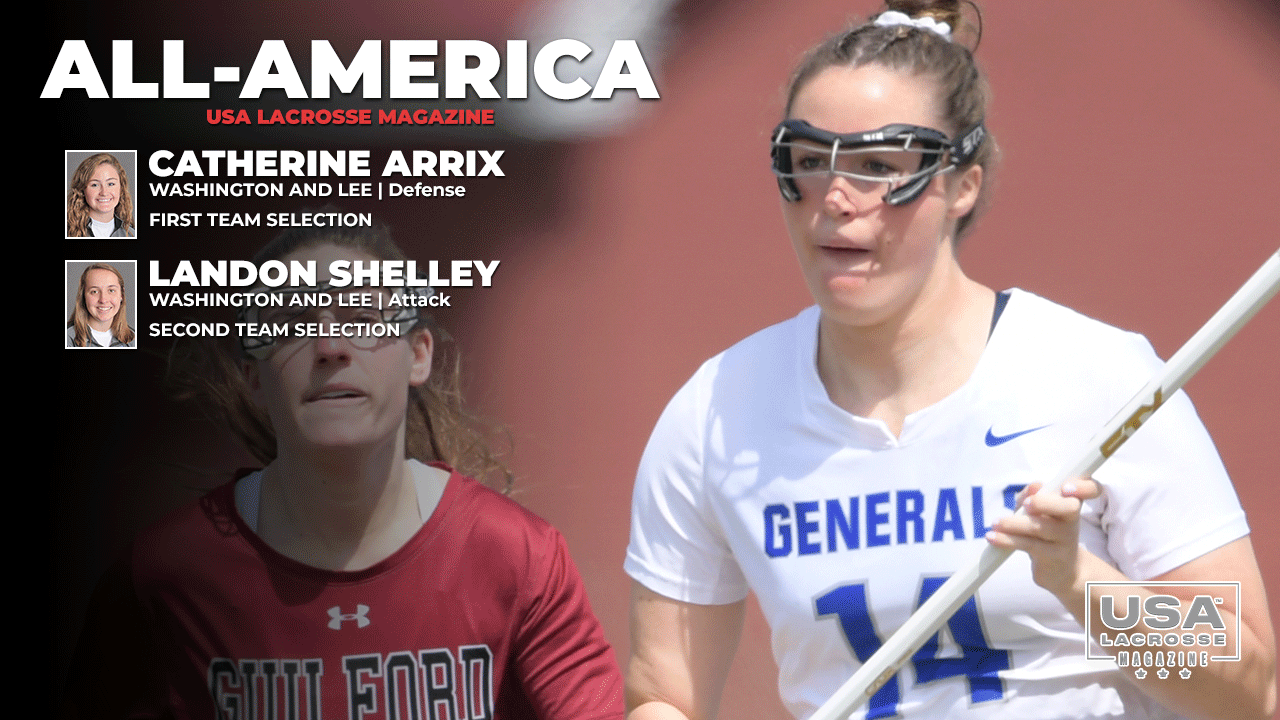 W&L's Arrix and Shelley Named All-Americans by USA Lacrosse Magazine